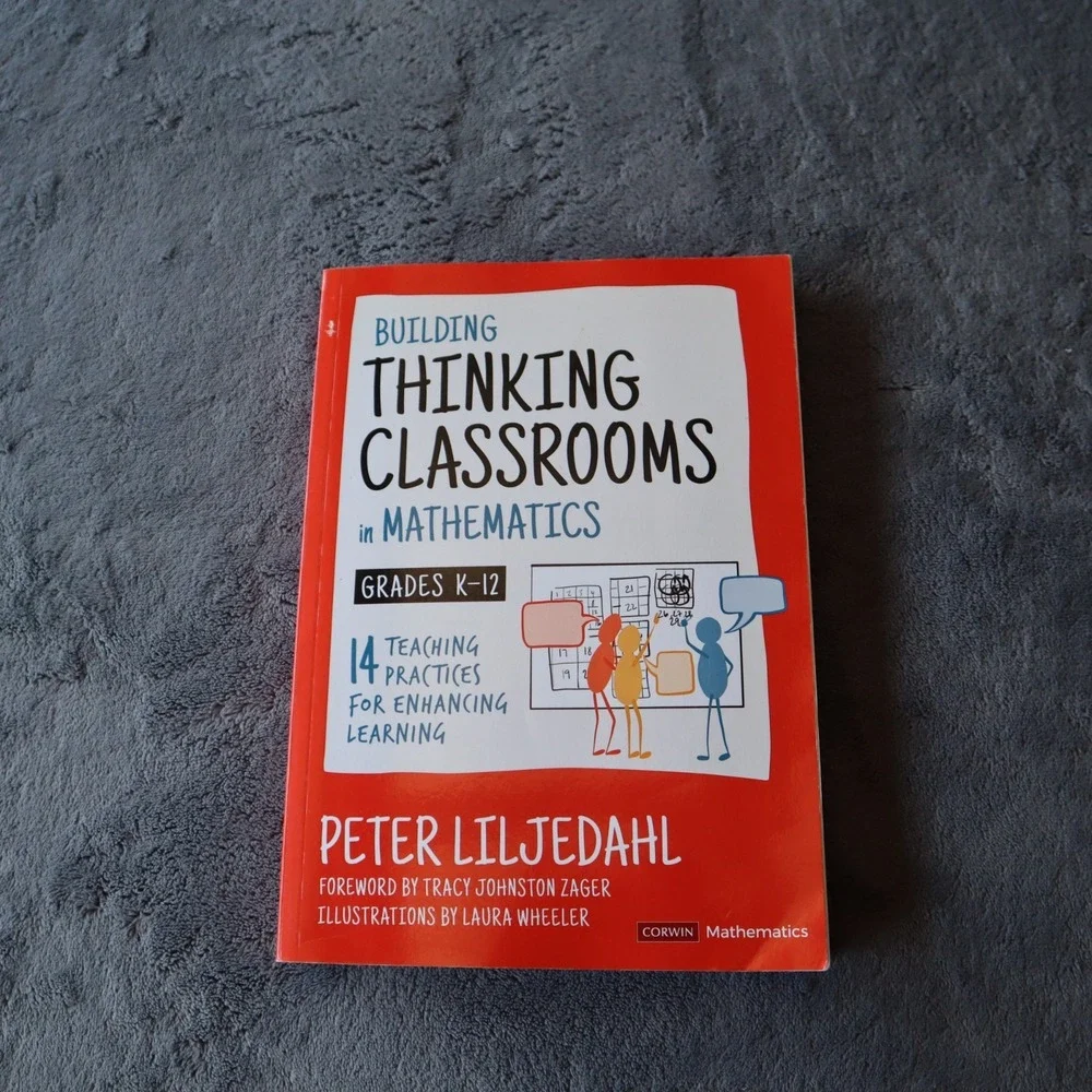 Building Thinking Classrooms in Mathematics, Grades K-12, Liljedahl #477 RuvieT